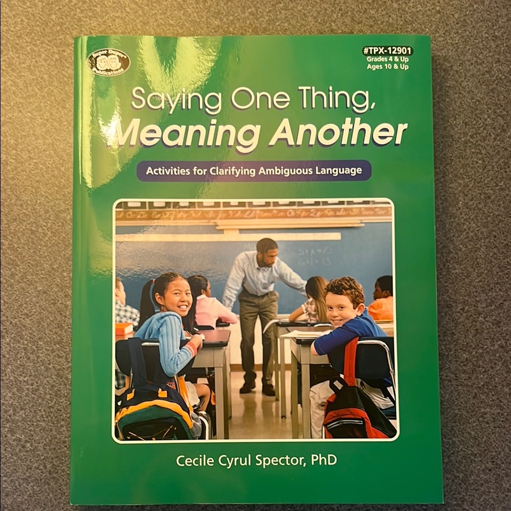 Saying One Thing, Meaning Another Book
